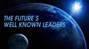 The Futuer's Well Known Leaders